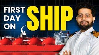 Your First Day Working on a Merchant Navy Ship!