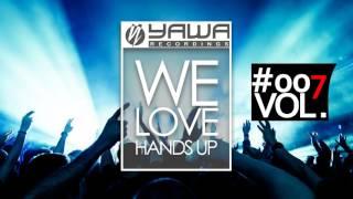 We Love Hands Up - Mix #007 ► Mixed by Jens O. ◄