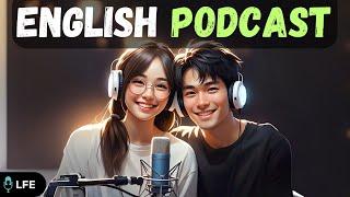 English Podcast | Podcast to Improve English Speaking| Learn English Quickly with Podcast