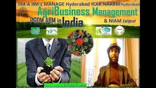 AgriBusiness Management Colleges in India| IIMA,IIML & MANAGE,NAARM,NIAM as an option fr PGDM ABM