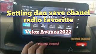 Setting simpan channel Radio favorite Toyota Veloz Avanza 2022