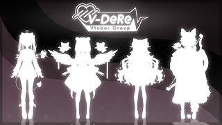 【 V-DERE 】Debut Announcement! 