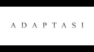 [Short Movie] - ADAPTASI