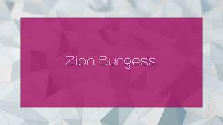 Zion Burgess - appearance