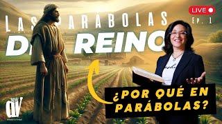 # 1  ¿Qué es una PARÁBOLA Y ¿Por qué el Mesías enseñaba en PARÁBOLAS [Serie: PARÁBOLAS del Reino]