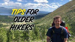 Tips for Older Hikers and Backpackers