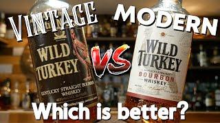 Vintage Wild Turkey vs. Modern Wild Turkey - IS OLDER BETTER?!