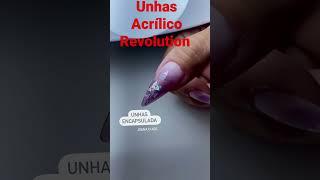 Unhas Acrílico Revolution Rápido e Fácil de fazer  #nailart #nail #manicure #unhas