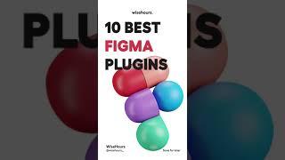 10 Best Figma Plugins for Designers.  #figma #plugins #ui #ux