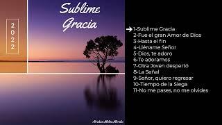 Sublime Gracia - Disco Completo Instrumentales 2022