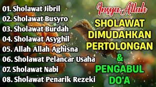 KUMPULAN SHOLAWAT PENARIK REZEKI TERBARU 2024 | Sholawat Jibril, Sholawat Busyro, Nariyah, Asyghil