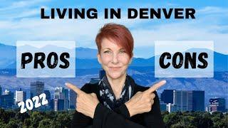 Pros & Cons Living in Denver CO 2022 – Denver Real Estate