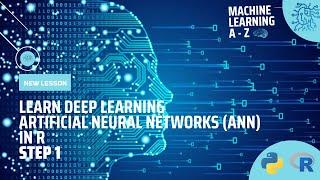 Learn Deep Learning | Artificial Neural Networks (ANN) in R - Step 1