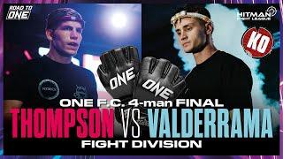 TOURNAMENT FINAL - Jacob Thompson vs Iker Valderrama - Road to One Championship