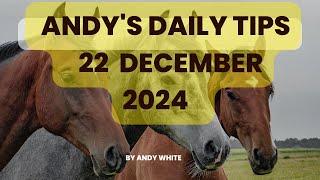 Andy's Daily Tips for Horse Racing, Sunday 22nd December