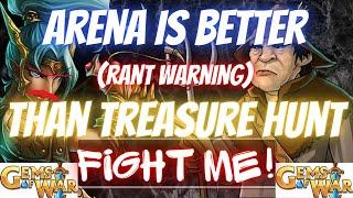 Gems of War ARENA IS BETTER than treasure hunt! | 3 Reasons Why (trigger warning) (rant warning)