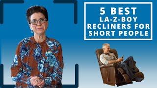 5 Best La-Z-Boy Recliners for Shorter People