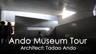 Tadao Ando's Architecture : Ando Museum Tour in 5 minutes