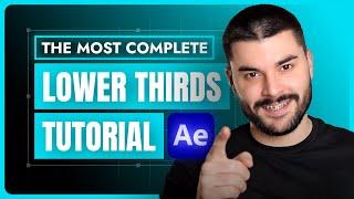 The Most COMPLETE Lower Thirds in After Effects (and how to automate them)