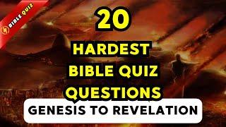 20 HARDEST BIBLE QUIZ EVER (4K) - GENESIS TO REVELATION - Bible Quiz Channel