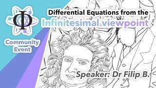 Dr Filip B. - How are differential equations truly equations of differentials?