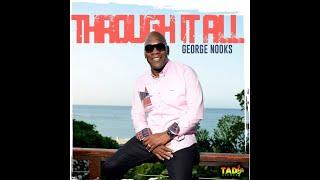 George Nooks - Through it All (30secs AD)