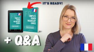 The Complete French Vocabulary Course is Ready! + Q&A