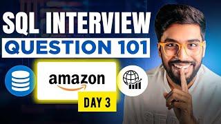 𝐃𝐚𝐲𝟑 - 𝐒𝐐𝐋 Interview Question 101