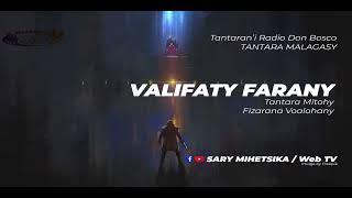 Tantara Malagasy - VALIFATY FARANY (Tantaran'i Radio Don Bosco) Fizarana Voalohany