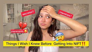 Things I Wish I Knew Before Getting Into NIFT | Fashion School Facts That You Must Know