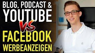 Bloggen, Podcast & YouTube VS. Facebook-Werbeanzeigen (Womit als Coach starten?)