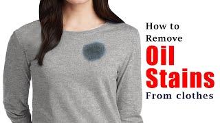 How to remove oil stains from clothes | Easy & Effective method