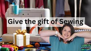 Spread Holiday Cheer With The Gift Of Sewing!