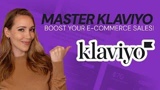 Klaviyo Tutorial for Beginners 2024: Ecommerce Email Marketing Made Easy