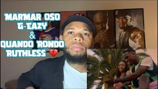 MarMar Oso ft. G-Eazy & Quando Rondo - Ruthless (Nice Guys Always Finish Last) [Remix] Reaction