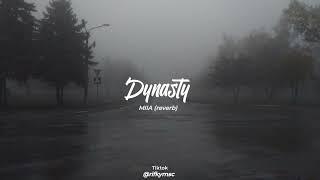 Dynasty - MIIA (reverb) Tiktok version