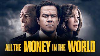 All the Money in the World Full Movie Facts And Review / Hollywood Movie / Full Explaination