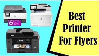 Which Printer Is Best To Print Flyers