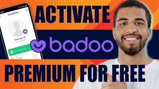 How to Activate Badoo Premium for Free (2024)