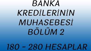 BANKA KREDİLERİNİN MUHASEBESİ BÖLÜM 2 , BANKA KREDİ FAİZİNİN DÖNEMSELLİK OLARAK MUHASEBESİ BÖLÜM 2