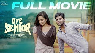 Oye Senior Full Movie | Prem Ranjith | Mounica Baavireddi | Telugu Movies 2024 | Infinitum Media