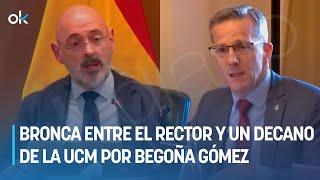 Bronca entre el rector y un decano de la UCM por Begoña Gómez: "¡Estamos en el punto de mira!"