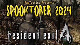 SPOOKTOBER | Resident Evil 4 | Presented by RawTactics