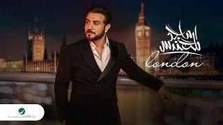 Majid Al Mohandis ... London - 2022 | ماجد المهندس ... لندن