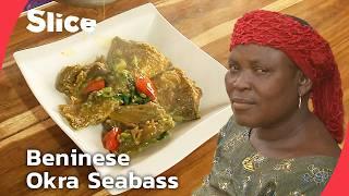 What’s Cooking in Benin:  A Seabass and Okra Feast Like No Other | Part 1 | SLICE