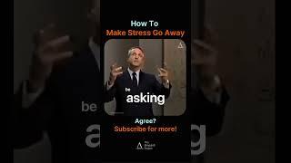 Brian Tracy: Secret to eliminate stress