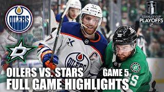 Edmonton Oilers vs. Dallas Stars Game 5 | Western Conference Final | Full Game Highlights