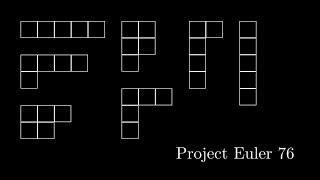 Problem 76: Counting Summations and Partitions - Project Euler Walkthrough