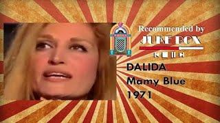 Dalida - Mamy Blue 1971