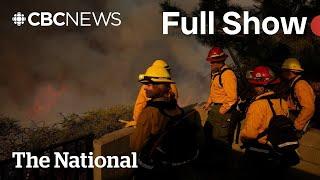 CBC News: The National | L.A. braces for wildfire growth